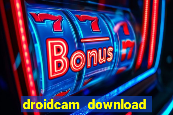 droidcam download for windows